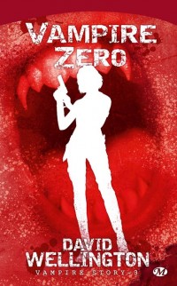 Vampire Zero de David Wellington